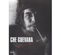 Che Guevara. Tú y todos. Ediz. illustrata (Fotografia)
