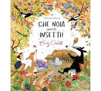 Che noia questi insetti! Ediz. a colori