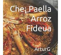 Che¡ Paella Arroz y Fideua