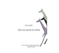 Che sia anche la notte (Le giraffe)