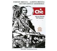 Che. vida de ernesto che guevara