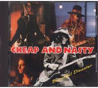 Cheap and Nasty - Beautiful Disaster