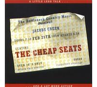 Cheap Seats, the - A Little Less Talk and a Lot..