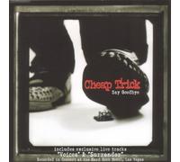 Cheap Trick - Say Goodbye