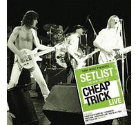 Cheap Trick - Setlist: The Very Best Of Cheap Trick Live