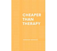 Cheaper Than Therapy