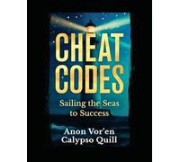 Cheat Codes: Sailing the Seas to Success