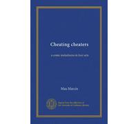 Cheating cheaters: a comic melodrama in four acts