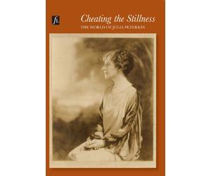 Cheating the Stillness: The World of Julia Peterkin - Educational Version with Public Performance Rights