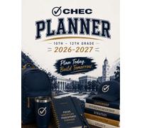 CHEC 10th-12th Grade Student Planner SY26-27: Weekly with Bible Verses, Leadership Lessons, Goal Setting, Habit Tracking & Character Development (CHEC Planners)