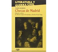 Checas de Madrid: 1 (Literatura y Guerra Civil)