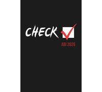 Check Abi 2026: Geschenk zum Abitur, Notizbuch, Tagebuch, Journal, 120 Seiten liniert, Format 6x9 Zoll, ca. DIN A5, mattes Softcover in Schwarz