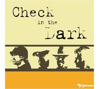 Check in the Dark +2