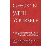 Check In With Yourself: A Daily Journal for Reflection, Gratitude, and Self-Care