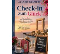 CHECK-IN zum GLÜCK: Eine Sommerkomödie aus Naxos (Galini-Reihe)