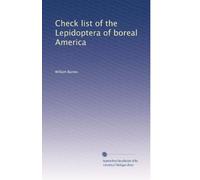 Check list of the Lepidoptera of boreal America: Volume 1