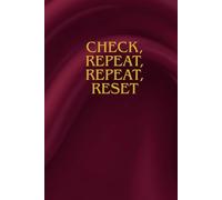 Check, Repeat, Reset: OCD & Anxiety-Friendly Planner: Daily & Weekly Journals for Organized Thoughts, Routines, and Light-Hearted Reflections