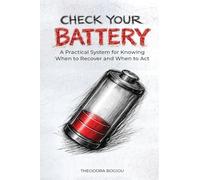 Check Your Battery: A Practical System for Knowing When to Recover and When to Act