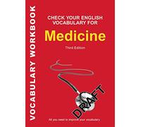 Check Your English Vocabulary for Medicine: All you need to improve your vocabulary (Check Your English Vocabulary Series)
