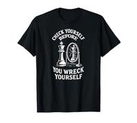 Check Yourself Divertido Jugador de ajedrez Diciendo diseño Camiseta