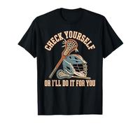 Check Yourself Or I'Ll Do It For You Lacrosse Puns Camiseta