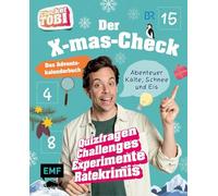 Checker Tobi: Das Adventskalender-Buch - Der X-mas-Check: Abenteuer Kälte, Schnee und Eis: 24 Überraschungen: Quizfragen, Challenges, Experimente und ... - Mit perforierten Seiten zum Auftrennen