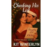 Checking His List: A Spicy Christmas Short Story (Romancing Christmas)