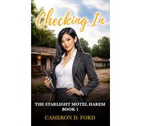 Checking In: A Slice of Life Unconventional Romance for Men (The Starlight Motel Harem)