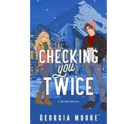 Checking You Twice: a steamy second chance holiday romance