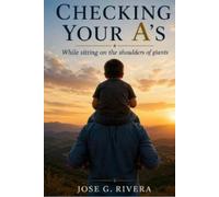 CHECKING YOUR A'S: While Sitting on the Shoulders of Giants