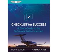 Checklist for Success: A Pilot’s Guide to the Successful Airline Interview
