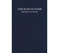 Checklist Planner - Minimalist To-Do Notebook (Navy Blue Edition): A simple lined checklist notebook with 150 pages for daily tasks, notes, and productivity.
