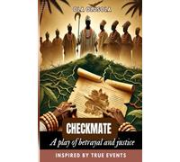 Checkmate: A play of betrayal and justice