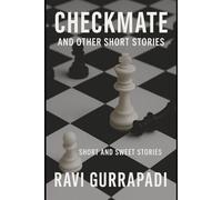Checkmate and Other Short Stories: Short and Sweet Stories (Fantasy)