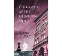 Checkmate at The Glenburn Hotel