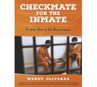Checkmate for the Inmate: From Bars to Business
