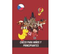 Checo Para Niños Y Principiantes: Lengua, 51 Páginas, 100 Palabras