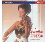 Chee-Yun - Vocalise: Violin Show Pieces
