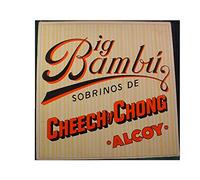 CHEECH AND CHONG - Big Bambu