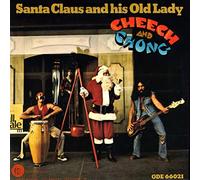 Cheech & Chong - Sanata Claus and his Old Lady [Vinilo]