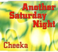 Cheeka - Another Saturday Night [Import]