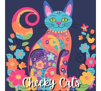 Cheeky Cats: A Whimsical Floral Coloring Book