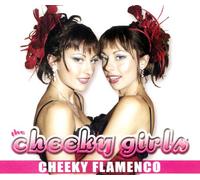 Cheeky Girls, The - Cheeky Flamenco