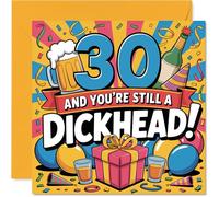 Cheeky - Tarjeta de cumpleaños número 30 con texto en inglés "30 and You're Still a D**khead!", diseño con bebidas coloridas y globos, cuadrado de 145 mm, sobre incluido