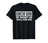 Cheer Dad Cheerleading Toughest Job You'Ll Ever Love Camiseta