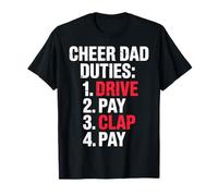 Cheer Dad Duties Drive Pay Clap Pay Padre Deportista Camiseta