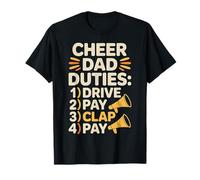 Cheer Dad Duties Drive Pay Clap Pay Padre Deportista - Camiseta