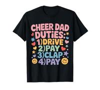 Cheer Dad Duties Drive Pay Clap Pay Padre Deportista - Camiseta