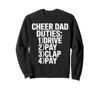 Cheer Dad Duties Drive Pay Clap Pay Padre Deportista - Sudadera
