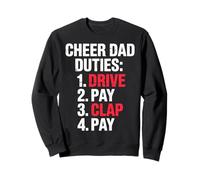 Cheer Dad Duties Drive Pay Clap Pay Padre Deportista Sudadera